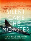 Cover image for Silent Came the Monster